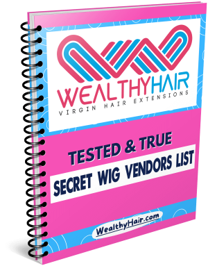 Bonus 2 Tested & True Secret Wig Vendors List